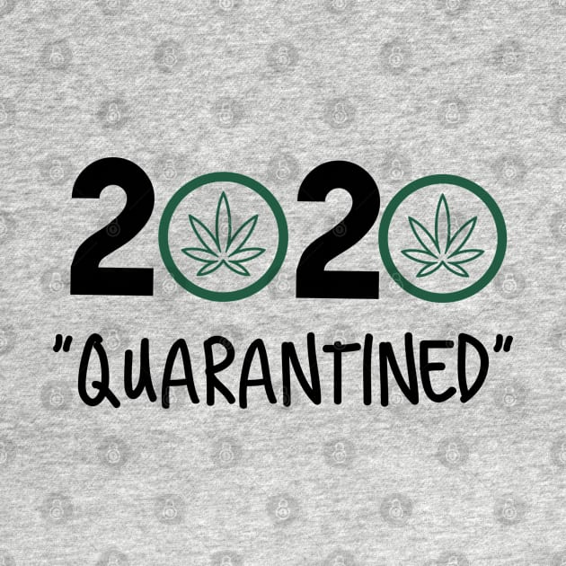 Marijuana quarantined 2020 by G-DesignerXxX